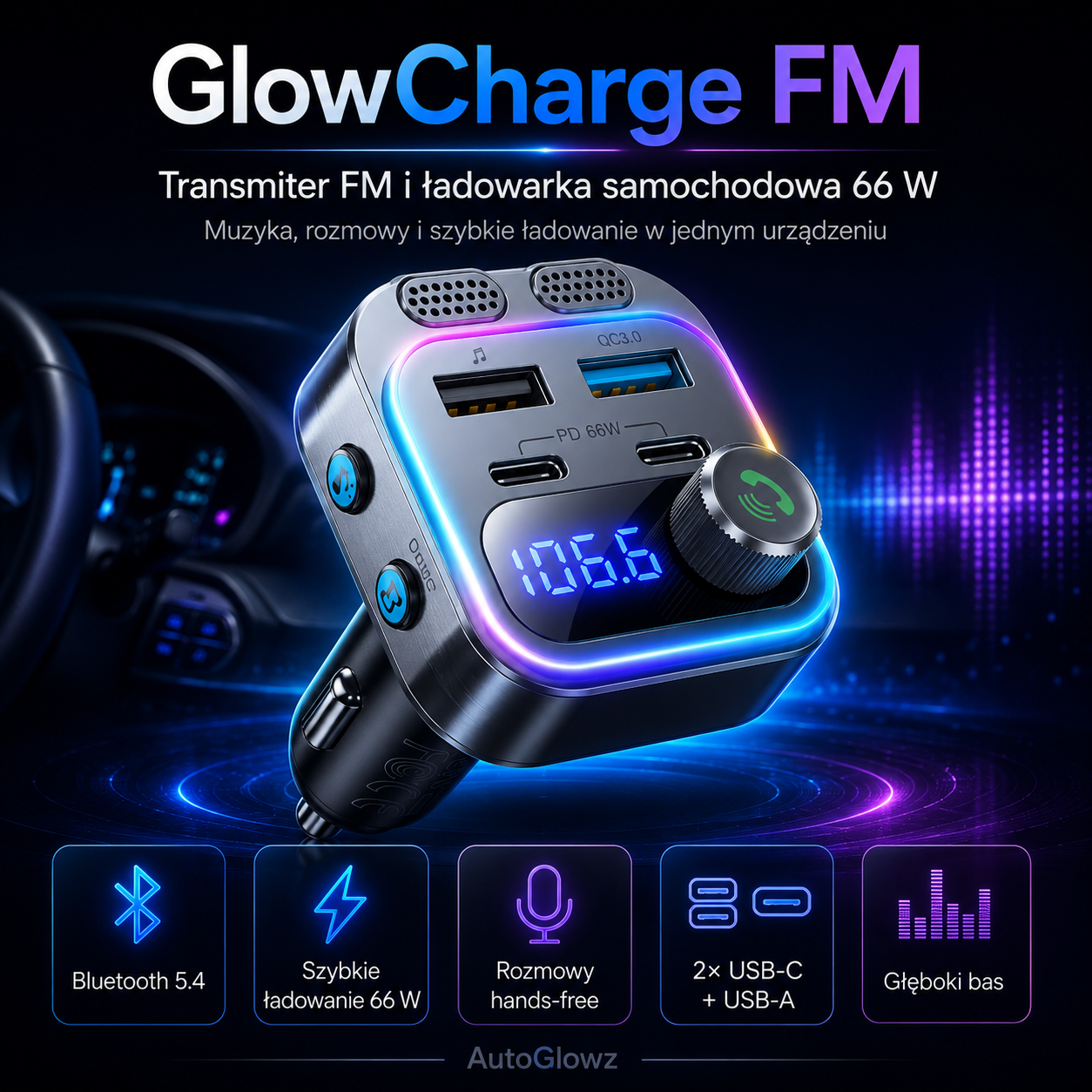 GlowCharge FM – ładowarka samochodowa 66W z Bluetooth
